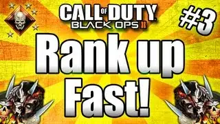 ★Black Ops 2: RANK UP FAST - Tips and Tricks! (Call of Duty BO2 Multiplayer) Part #3