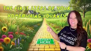 The First Steps Of Your Homebuying Journey🏡