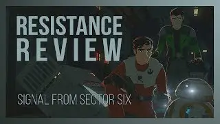 Review de ''Signal from Sector Six'' | Star Wars Resistance