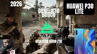 Test Gaming Delta Force Del Huawei P30 Lite Hisilicon Kirin 710
