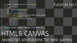 Creating Web Games with Javascript and HTML5 Canvas | Tutorial No.1