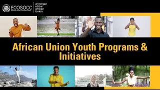 African Union Youth Programs and Initiatives