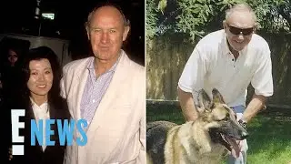How Gene Hackman's Dogs Helped Paramedics Find His Body | E! News