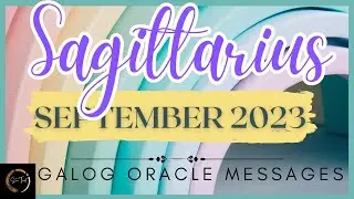 ♌️SAGITTARIUS✨😇 September 2023🔮| Tagalog Oracle Messages Reading