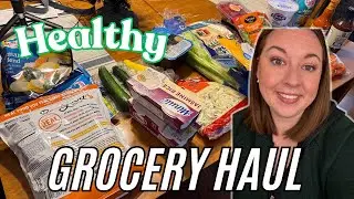 Healthy WALMART Grocery Haul | Healthy Meal & Snack Ideas for Weight Loss