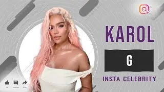 Кароль Джи | Американская певица, автор песен и звезда Instagram. Биография и информация