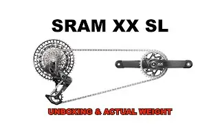 SRAM Eagle XX SL Groupset Unboxing & Actual Weights