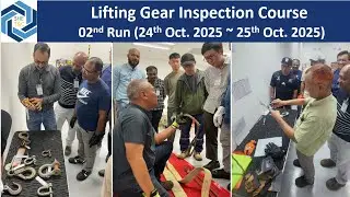 Lifting Gear Inspection Course (02nd Run)