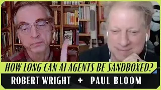 The Meaning of Moltbook | Robert Wright & Paul Bloom