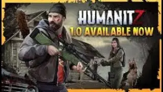 #1 Тест Обновы | HARDCORE PvE | HumanitZ 1.0 РЕЛИЗ