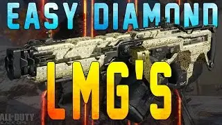 How To Easily Get Diamond LMG's - Black Ops 3 Camo