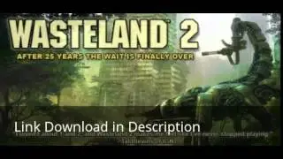 WASTELAND 2 - Download Pc