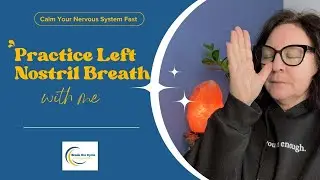 Calm Your Nervous System Fast  | Left Nostril Breathing with Cindy