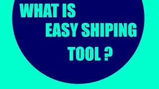 what is easy shipping tool