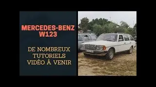 Mercedes-Benz W123 1981 - Commencement d´une nouvelle série de tutoriels videos