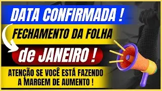 🔴 DATA CONFIRMADA ! - FECHAMENTO DA FOLHA DE PAGAMENTO INSS DE JANEIRO 2026 ! - EDNEI EXPLICA