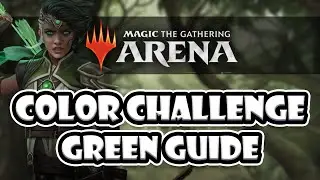 Green Color Challenge Guide | MTG Arena Color Challenge Walkthrough
