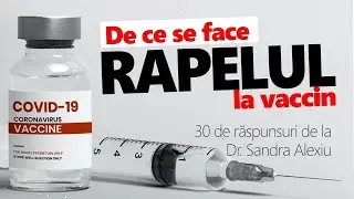 30 de răspunsuri DESPRE RAPEL la vaccin