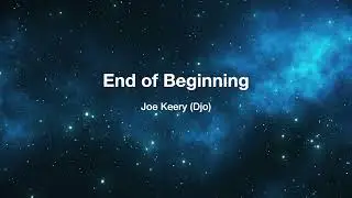 End of Beginning &ndash; Djo (Orchestral Arrangement)