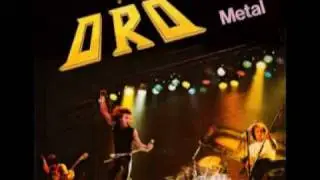 ORO - Metal
