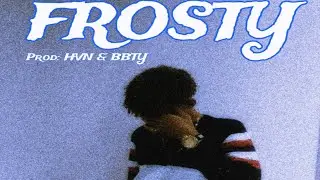 DG ngw - FROSTY ( Prod. HVN & BBTY ) [ &Aacute;UDIO ORIGINAL ]