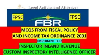 INSPECTOR INLAND REVENUE  IMPORTANT MCQS | INCOME TAX ORDINANCE AND FISCAL POLICY