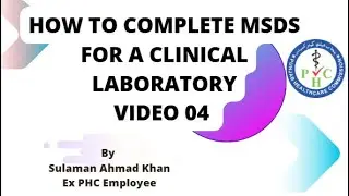 How to Complete MSDS for a Clinical Laboratory &ndash; Step by Step Guide Video 4