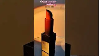 Best everyday lipstick under 300....   comment for shade and link...                    #swissbeauty