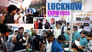 PHOTO & VIDEO EXPO Electronic Image Fair 2025 || LUCKNOW