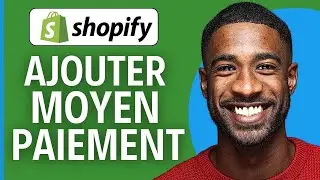 Comment Ajouter Un Moyen De Paiement Sur Shopify ( FACILE )