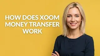 How Does Xoom Money Transfer Work - Julia'sTutorials
