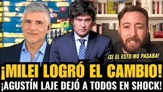 ¡AGUSTIN LAJE DEJÓ REVELÓ el MAYOR CAMBIO IDEOLÓGICO GRACIAS a MILEI!