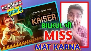 Kaiser Web Series Review | Hit Or Flop | Afran Nisho | FilmySane |