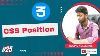 Position in CSS | How to use Static, Relative, Absolute, Fixed, Sticky position | CSS (Tutorial 25)