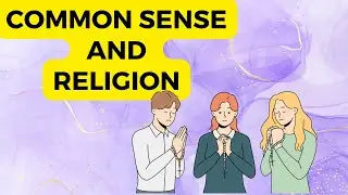 Why Do People Lack Common Sense?