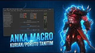 🔥 2026 YENİ S&Uuml;R&Uuml;M ANKA MACRO! | KURIAN/PORUTU TANITIM - OTOMATIK COMBO, OTO F2 GE&Ccedil;İŞ⚔️