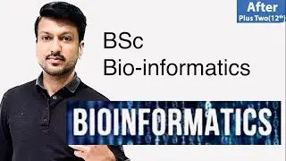 BSc Bioinformatics | Best course after plus two | in Malayalam | Job oriented course | +2 Science