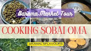 Authentic Bodo Food: Cooking Sobai Oma | Barama Market Tour