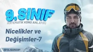 20) 9. Sınıf Matematik Konu Anlatımı | Nicelikler ve Değişimler-7 | İlyas G&uuml;neş