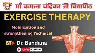 Exercise Therapy Sub (strengthening technical) By Dr. Bandana | BPT Session- 2023 |16Jan 2026 | MKCV