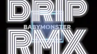 BABYMONSTER - DRIP (RyckShow Baile Funk Remix)