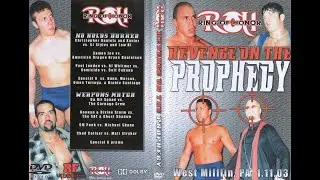 ROH Revenge on the Prophecy 2003 Recap