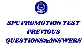 SPC  PROMOTION TEST PREVIOUS QUESTIONS AND ANSWERS 2015 16