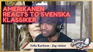 Реакция американки на шведскую классику: София Карлссон — Я жду