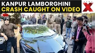 Kanpur Crash LIVE: Kanpur Lamborghini Crash Caught On Video &mdash; Horrifying Footage Goes Viral!