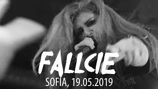 FALLCIE - Live in Sofia / Bulgaria, 19.05.2019 [FULL SET]