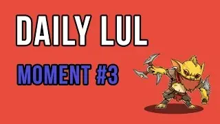 Daily LUL Moment #3 - Dota 2