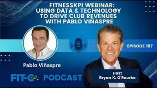 FitnessKPI Webinar: Using Data & Technology To Drive Club Revenues With Pablo Viñaspre