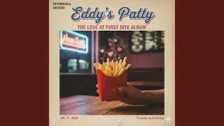 Eddy&rsquo;s Patty Love Song