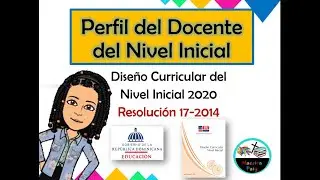 PERFIL DEL DOCENTE DEL NIVEL INICIAL